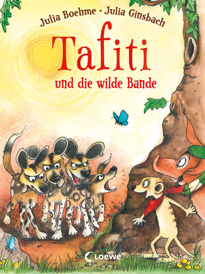 cover image of Tafiti und die wilde Bande (Band 20)